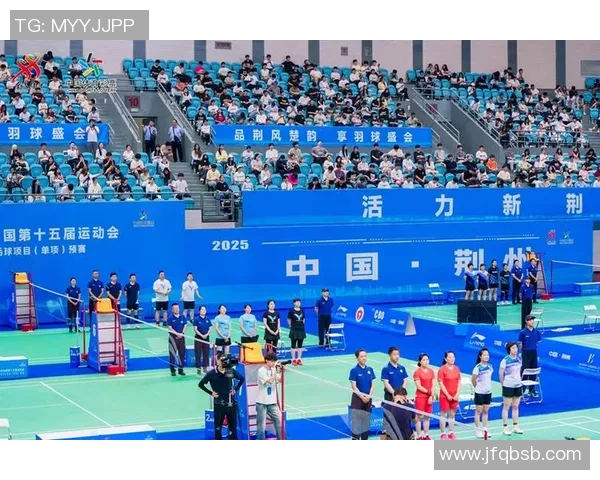 武汉羽毛球队全运会之路的辉煌成就与奋斗历程回顾